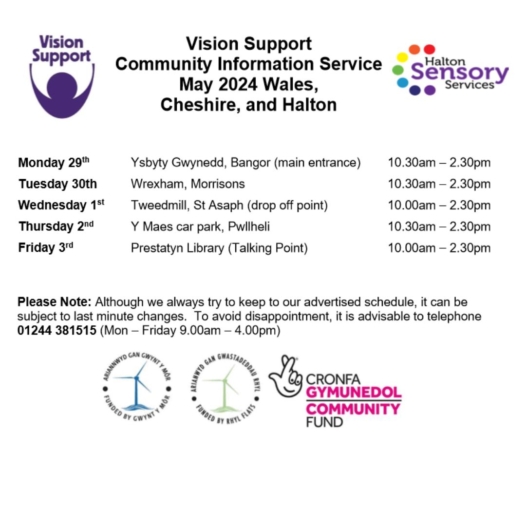 Vision Support will be visiting the following places over the next week. If you have any questions or would like to be added to our mailing list, please call 01244 381515 or email information@visionsupport.org.uk. #VisionSupport #SightLoss #VisionImpairment #Cheshire #Wales