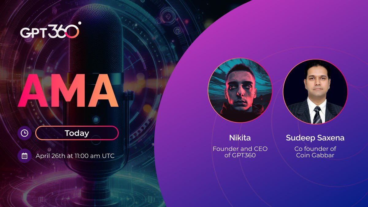 🔊  𝐀𝐌𝐀 𝐒𝐄𝐒𝐒𝐈𝐎𝐍  🔊

📣 Today, get ready for an exciting and exclusive AMA session with our CEO and the CoinGabbar team! Join us and discover lots of interesting and valuable insights about the GPT360 project! ✨

🗓  Date:  April 26th
⏰  Time:  11:00 am UTC…