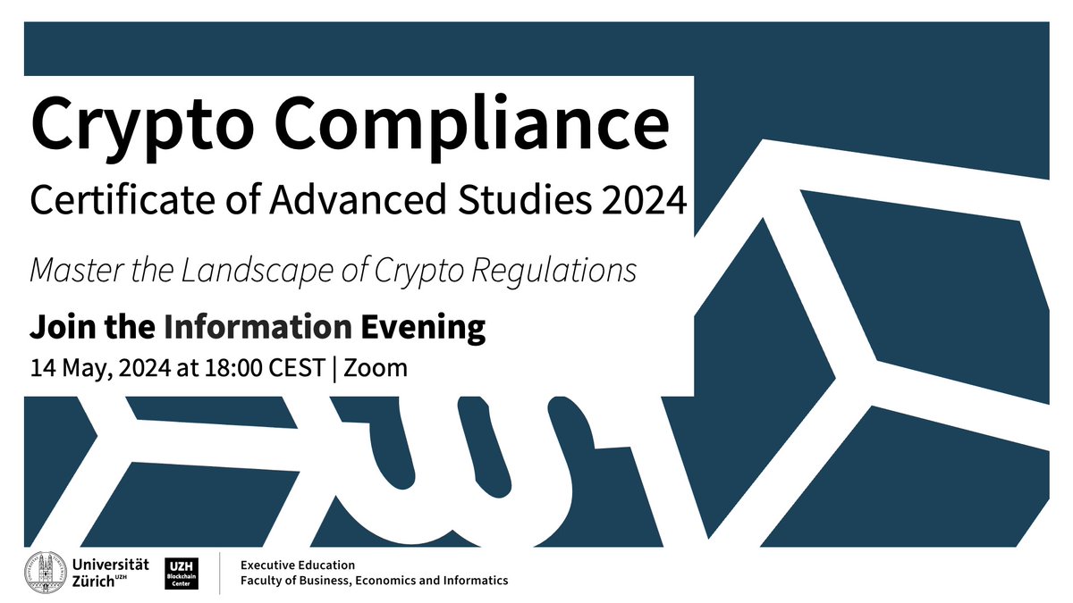 The UZH Blockchain Center is offering a Certificate of Advanced Studies (CAS) in Crypto Compliance, starting Autumn 2024. Sign up for the Information Evening on 14 May 2024 at 18:00 CEST on Zoom. Sign up here: forms.office.com/e/TW72ZWssQ0