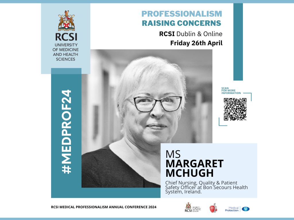 Margaret McHugh speaking at #MedProf24
Finding our voice, speaking up for safety
Margaret McHugh is Chief Nursing, Quality & Patient Safety Officer at @BonSecours Ireland. @RCSI_Irl