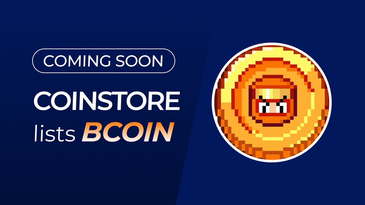 🔥 NEW LISTING ON COINSTORE 🔥 👏 Welcome: @BombCryptoGame $BCOIN 👏 Watch this space for more👇 🌎 Official website: bombcrypto.io 👩‍👧‍👦Official Telegram: t.me/BombCryptoGroup