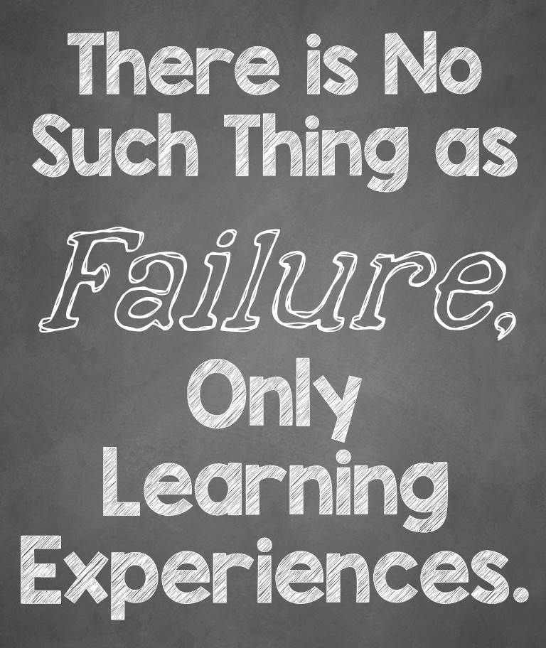 There is No Such Thing as Failure, Only Learning Experiences. #education #teachers #Leadership #sped #autism #edtech #teachertwitter