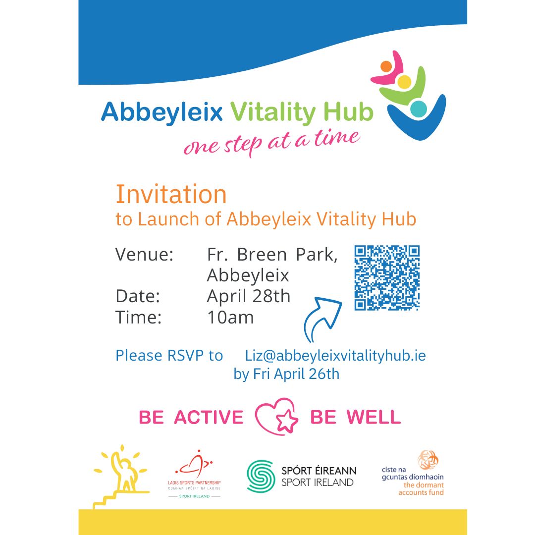 🌟😁Abbeyleix Vitality Hub launches this Sunday, April 28th at 10 am. All welcome to celebrate this exciting occasion. 🌟😁 The Hub is funded through Sports Ireland's Dormant Accounts Fund, made available through Laois Sports Partnership.