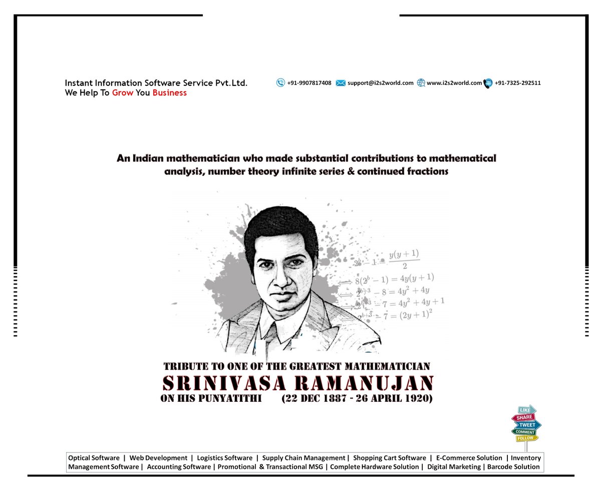 My tribute to the legendary #Indian_Mathematical_Genius 'the man who Knew Infinity' #Srinivasa_Ramanujan on his punyatithi
#SrinivasaRamanujan
#श्रीनिवास_अयंगर_रामानुजन
#MathematicsDay
#Optical_software
#Opticalsoftware
#i2s2
#Optocare
#AaharStore
#ERP

i2s2world.com