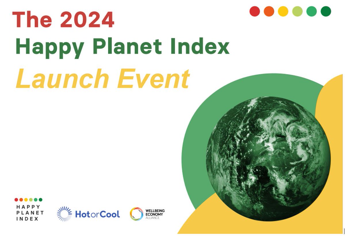 HAPPY PLANET INDEX LAUNCH EVENT: 2nd May 2024, 16:00-17:00 (CEST) Join us and hosts @WEAll_Alliance next Thursdayto celebrate the launch of the latest edition of the Happy Planet Index, the original indicator of sustainable wellbeing! Register Now! shorturl.at/sux26