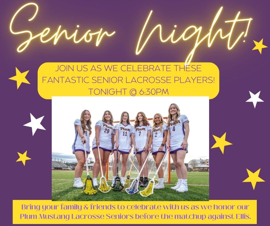 Let’s celebrate these amazing senior athletes!! See you tonight at 6:30! 💜💛🥍 #seniors #Classof2024 #girlslax @PlumAthletics @PlumTeachers @plumboroughsd @PatMcAfeeShow