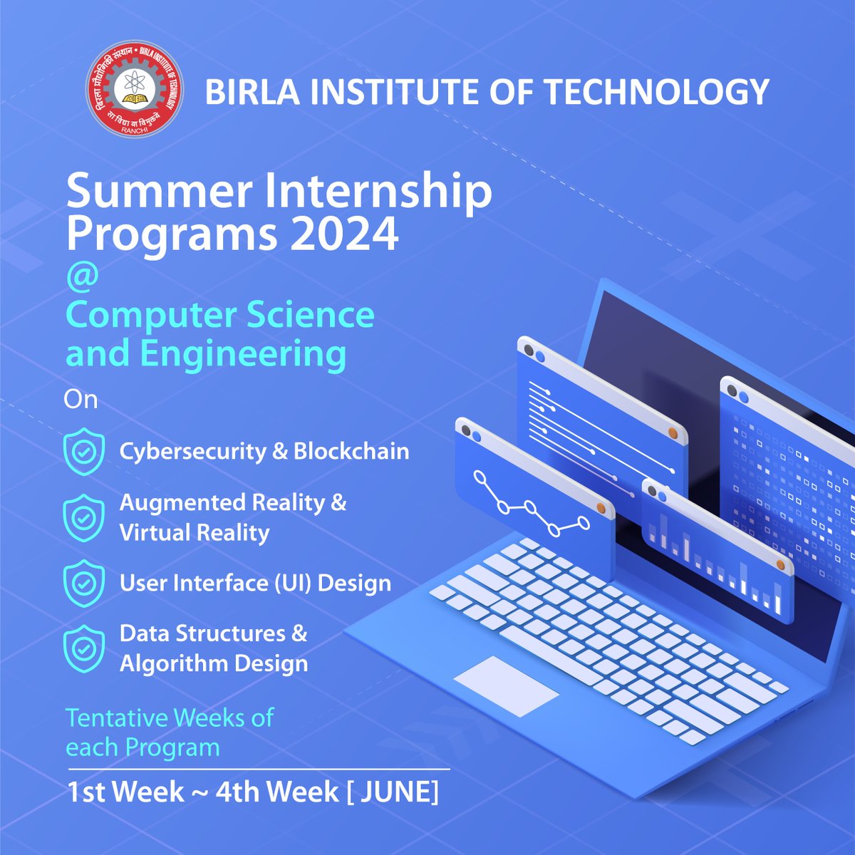 Department of #ComputerScienceandEngineering is offering #summerinternship Programs 2024 on Cybersecurity & Blockchain, Augmented & Virtual Reality, #datastructuresandalgorithms Design and #uidesign. Duration of each program is 4 weeks. For details rb.gy/ai1muz