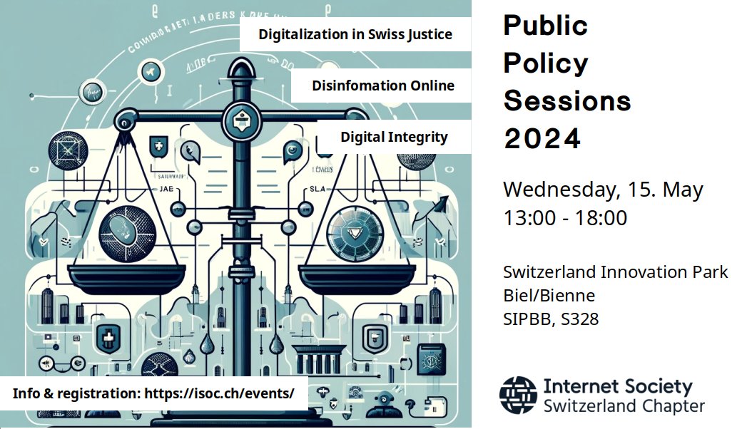 Internet Society CH (@isocswitzerland) on Twitter photo Public Policy Sessions 2024
- Digitalisation in Swiss Justice (w/ Patrick Muench, <a href="/hslu/">HSLU Hochschule Luzern</a>)
- Digital Integrity @initiative_DI (w/ <a href="/monica_amgwerd/">Monica Amgwerd</a>, @piratenZH)
- Combat Disinformation Online (w/ <a href="/_ElifAskin/">Elif Askin</a>, <a href="/UZH_ch/">Universität Zürich</a>)
Info & Registration (before May 10): isoc.ch/events/public-… Public Policy Sessions 2024
- Digitalisation in Swiss Justice (w/ Patrick Muench, <a href="/hslu/">HSLU Hochschule Luzern</a>)
- Digital Integrity @initiative_DI (w/ <a href="/monica_amgwerd/">Monica Amgwerd</a>, @piratenZH)
- Combat Disinformation Online (w/ <a href="/_ElifAskin/">Elif Askin</a>, <a href="/UZH_ch/">Universität Zürich</a>)
Info & Registration (before May 10): isoc.ch/events/public-…