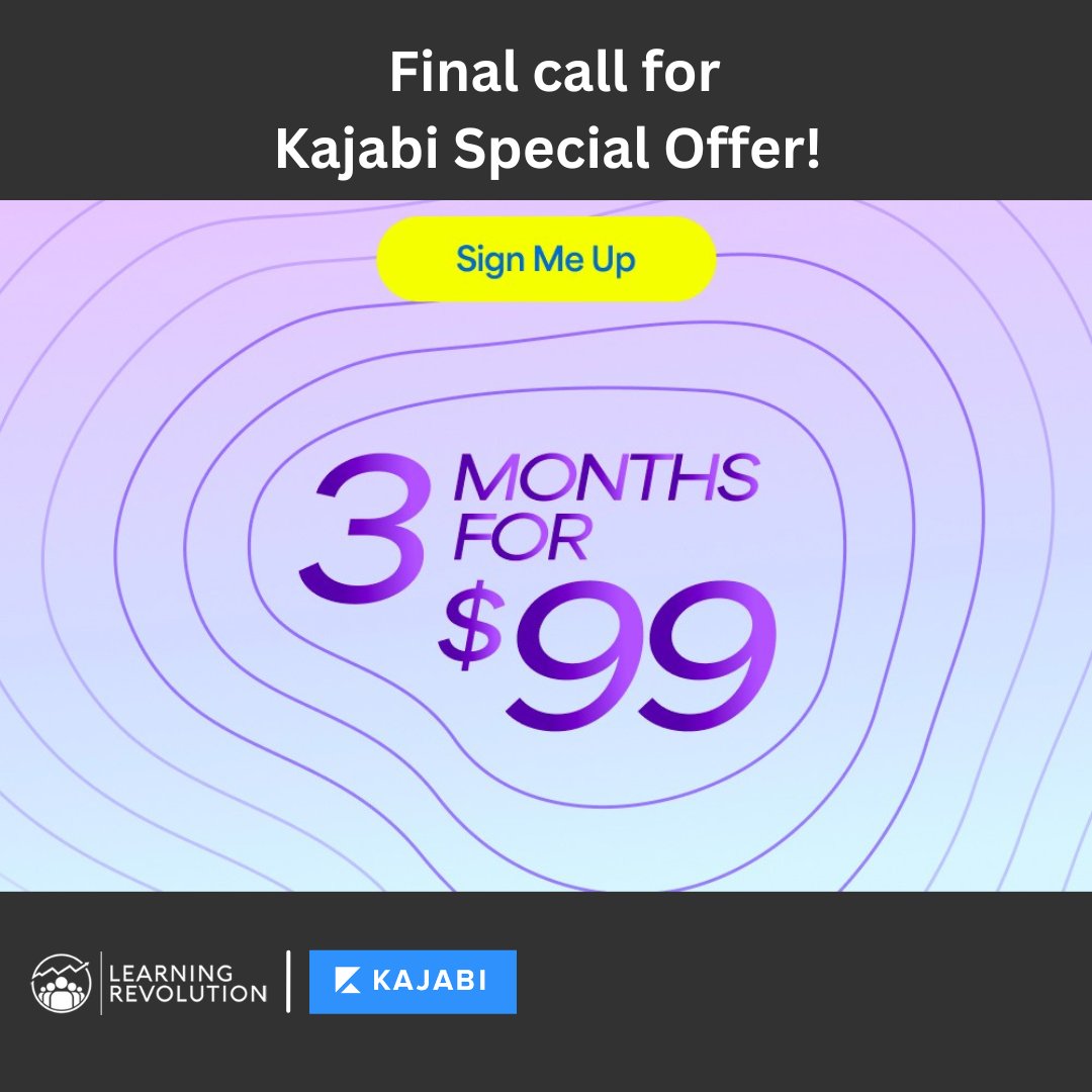 ⏰ Last Chance! Calling all Learning Revolution enthusiasts! This is your final chance to grab 3 months of @Kajabi for only $99! Elevate your online presence today! Click the link to claim before 4/30: bit.ly/3VEv77B. #KajabiSpecialOffer #onlinecoursecreator