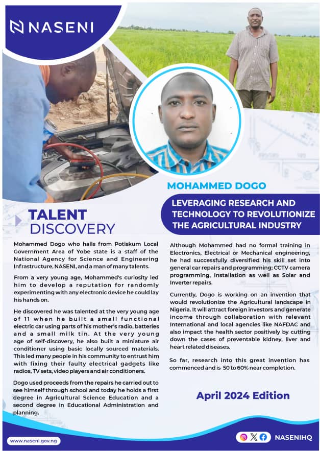 Our Talent Discovery, April 2024 edition, spotlights Mohammed Dogo, a multi-talented Staff at NASENI Headquarters. He is utilising research and technology innovation to create impacts in the agriculture and health sectors. #ANewNASENI #TalentDiscovery