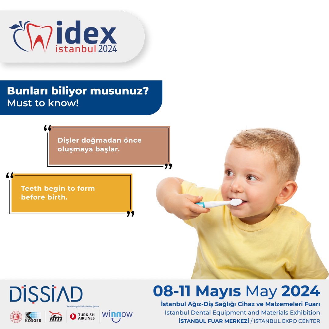 📌 Dişler doğmadan önce oluşmaya başlar.

📌 Teeth begin to form before birth.

#idex #8May #idexistanbul #dental #diş #dişhekimi #fuar #exhibition #implant #dentalequipment #teeth