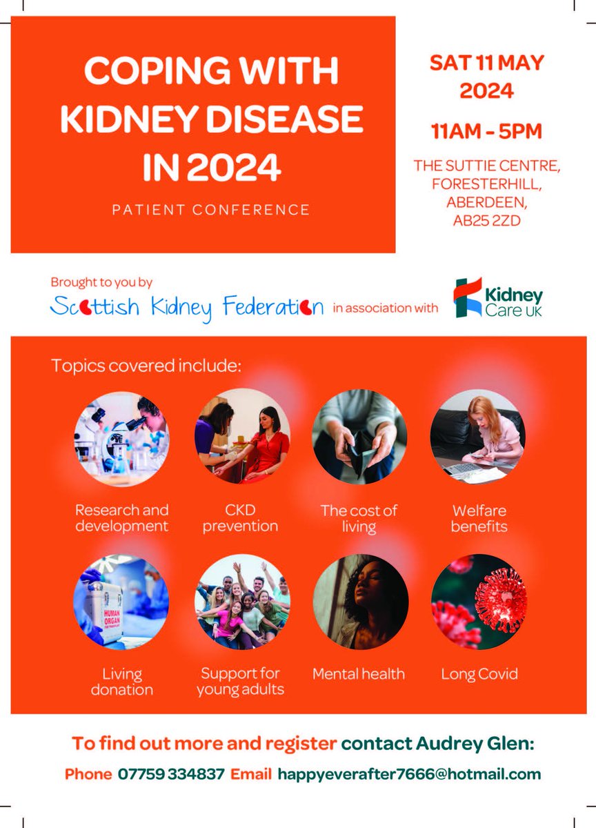 On Saturday 11th May The Scottish Kidney Federation in association with Kidney Care UK will be holding a patient conference in #Aberdeen -11am to 5pm at the Suttie Centre, Foresterhill. It is a free event with refreshments and lunch provided. @HSCAberdeen