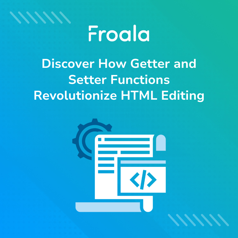 Mastering getter and setter functions in HTML editor software is essential for efficient web development! Check it out👉 bit.ly/3Qf9d7p #FroalaEditor #WebDevelopment #CodingTips