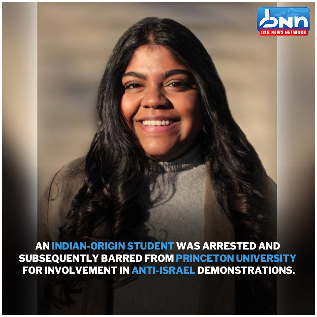 Indian-origin student banned from Princeton Univ. for anti-Israel protests; arrested.
.
Read Full News: dxbnewsnetwork.com/indian-origin-…
.
#PrincetonProtests #AntiIsraelProtests #CampusUnrest #ProPalestine #dxbnewsnetwork #breakingnews #headlines #trendingnews #dxbnews #dxbdnn