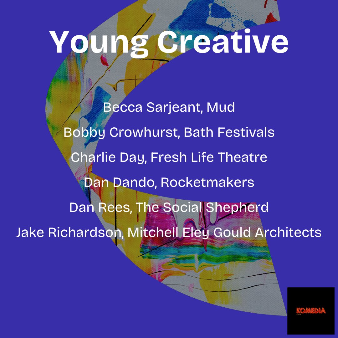 Creative Bath (@creativebath) on Twitter photo The first set of Young Creative Finalists: Becca Sarjeant (<a href="/asclearasmud/">Mud</a>), Bobby Crowhurst (@BathFestivals), Charlie Day (<a href="/freshlifetheatr/">Fresh Life Theatre Company</a>), Dan Dando (<a href="/rocketmakers/">Rocketmakers</a>), Dan Rees (The Social Shepherd) and Jake Richardson (<a href="/MEGArchitects/">Mitchell Eley Gould</a>)
Sponsored by @KomediaBath The first set of Young Creative Finalists: Becca Sarjeant (<a href="/asclearasmud/">Mud</a>), Bobby Crowhurst (@BathFestivals), Charlie Day (<a href="/freshlifetheatr/">Fresh Life Theatre Company</a>), Dan Dando (<a href="/rocketmakers/">Rocketmakers</a>), Dan Rees (The Social Shepherd) and Jake Richardson (<a href="/MEGArchitects/">Mitchell Eley Gould</a>)
Sponsored by @KomediaBath