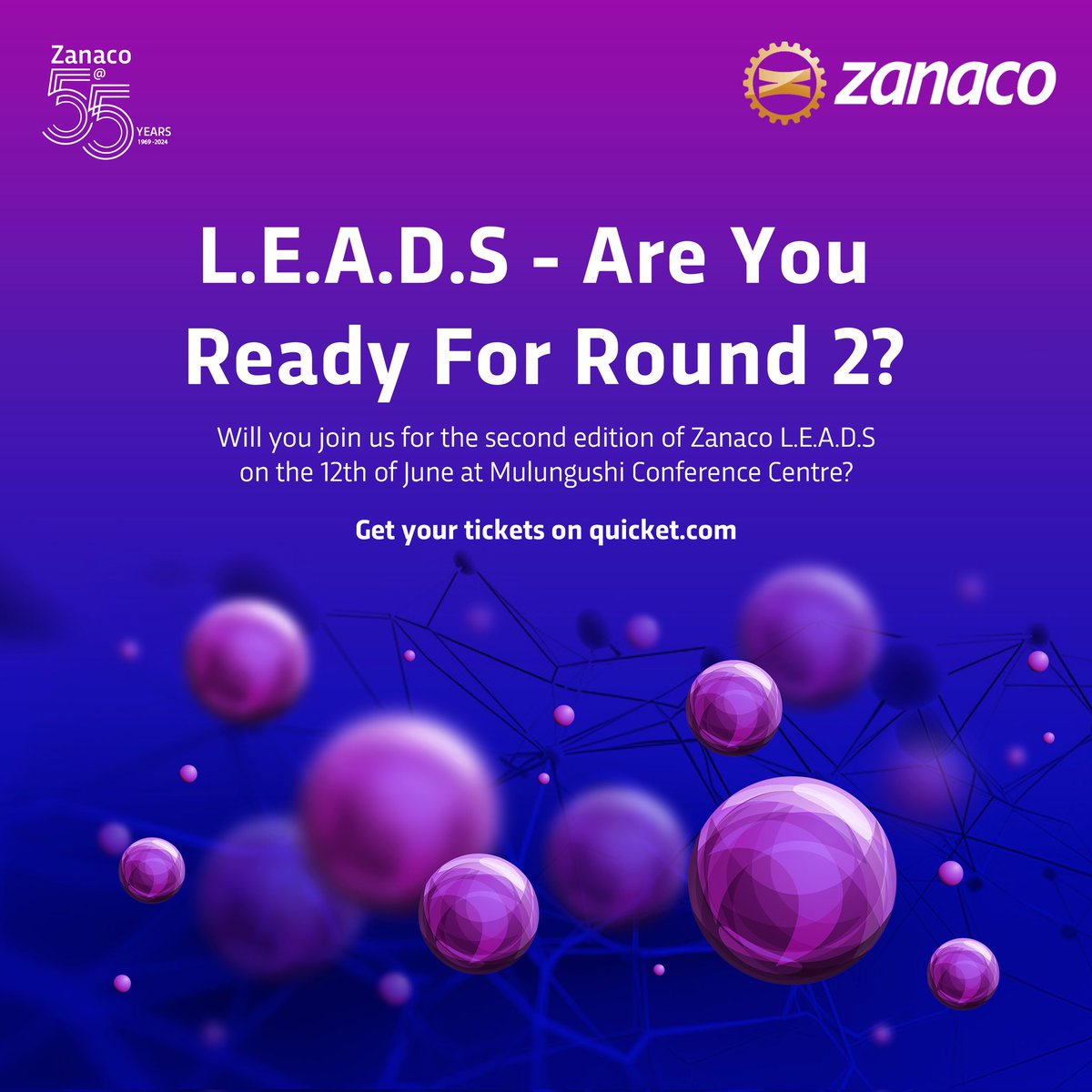 Ready to level up with the second edition of Zanaco L.E.A.D.S? Do not miss your chance to network and learn from industry leaders! Tickets available on qkt.io/PDA4WM! #LEADS2024 #Zanaco@55