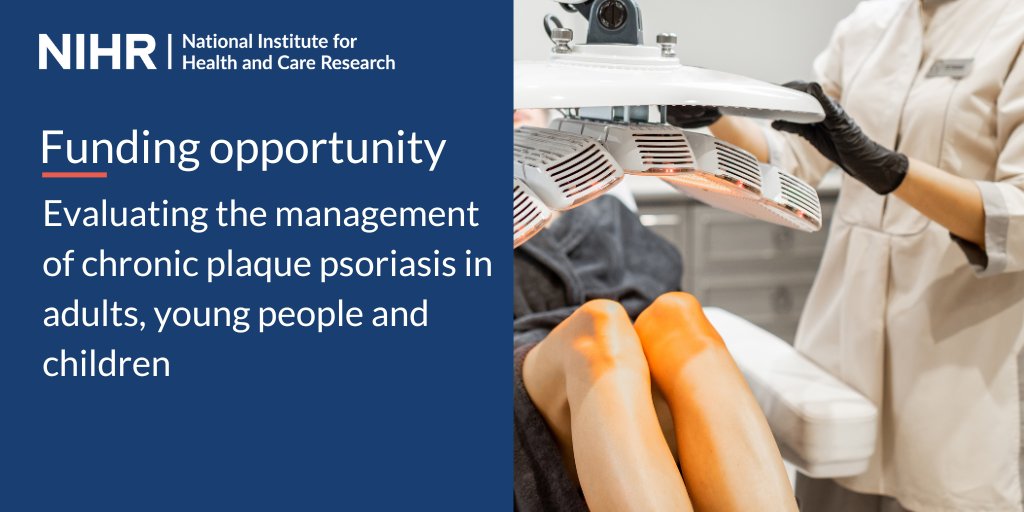 Our Health Technology Assessment (HTA) Programme is looking to provide #ResearchFunding for proposals that will evaluate the management of chronic plaque psoriasis in adults, young people and children. Find out more and apply: nihr.ac.uk/funding/2417-m…