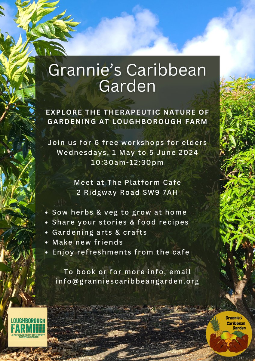 Grannie's Caribbean Garden starts next Wednesday 1st May - please spread the word to anyone who might benefit from these six free gardening workshops for elders at @LoughFarm 🌿 #gardening