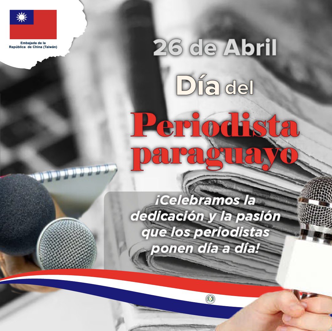 ¡Feliz día del periodista paraguayo!🇵🇾 Desde la Embajada de la República de China (Taiwán), expresamos nuestras más sinceras felicitaciones y apreciaciones a todos los #comunicadores paraguayos, defensores de la libertad y las opiniones públicas en este día tan significativo.…