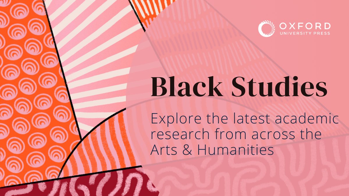 Explore groundbreaking research in Black Studies with our latest collection comprising new titles, journal articles, blog posts and videos. Read it today: oxford.ly/3UeSW4S