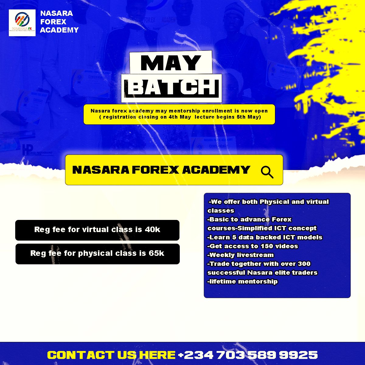 Flash News: Nasara Forex Academy May Batch Registration is Now Open Kindly Check Flyer for More Details #nasaracapital #NasaraElite