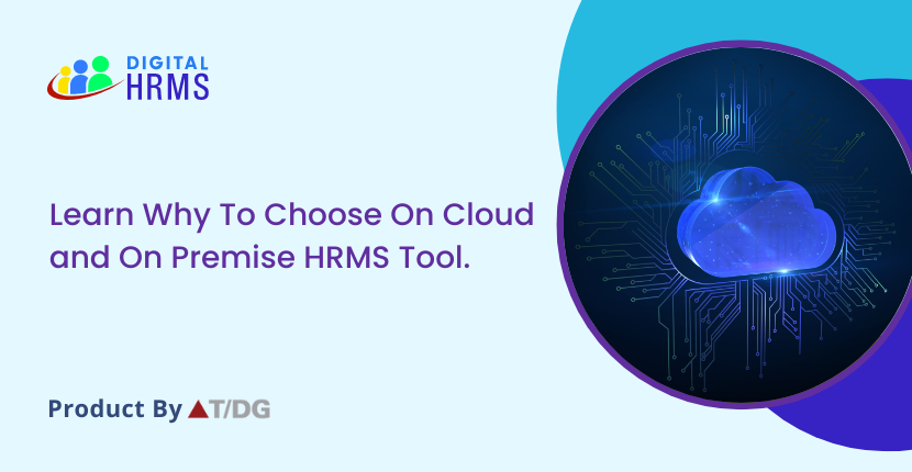 Digital HRMS On-premise software works on in-house establishment with essential equipment for businesses with 100+ professional assistance, while cloud based software are more user-friendly making integration easier. Choose wisely digitalhrms.com #DigitalHRMS #HRMS #hr