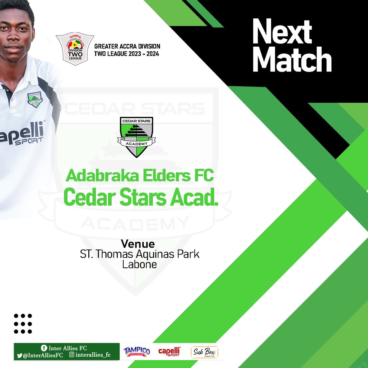 InterAlliesFC's tweet photo. Next Match || CEDAR STARS🟢⚪️ #LW24

🏆 @AccraGarfa  Division Two League 
🆚 Adabraka Elders FC
🏟️St. Thomas Aquinas Park - Labone
📆  28/ 04
⏰ 3:00 pm

🟢⚪️ #CedarStars  #ForeverGreen https://t.co/ylXo2miFoj