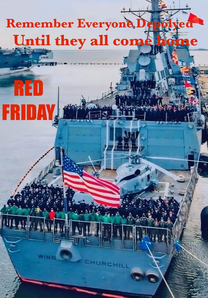 🇺🇸⚔️🇺🇸REMEMBER⚔️🇺🇸⚔️ 🦅🇺🇸🦅EVERYONE🇺🇸🦅⚔️ ⚓️🦅⚓️DEPLOYED⚓️🇺🇸⚓️ Until they all come home♥️ #REDFriday🇺🇸
