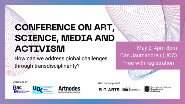 🎨🔬Conference on #art, #science, #media and #activism.

🗣️Dialogue between artists, academia and science on how to address global challenges in a transdisciplinary way.

Organised by the UOC, @HacTeBCN and @ArtnodesUOC as part of @STARTSEU.

📆2/5
🕐16h

dozz.es/2pelv2