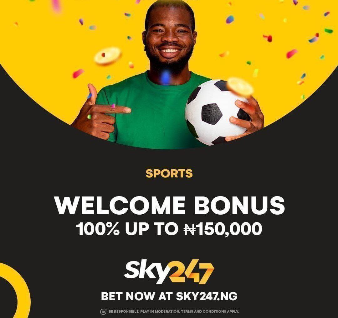 SKY247 LOVERS ROLLOVER DAY 3 1K on 2odds for 10days, 1M challenge! No account yet:bit.ly/46RJcRH Deposit 5k get extra 5k, deposit 10k get extra 10k as bonus Telegram link:t.me/dailyboomm @Big_Strategic @TheLockTips