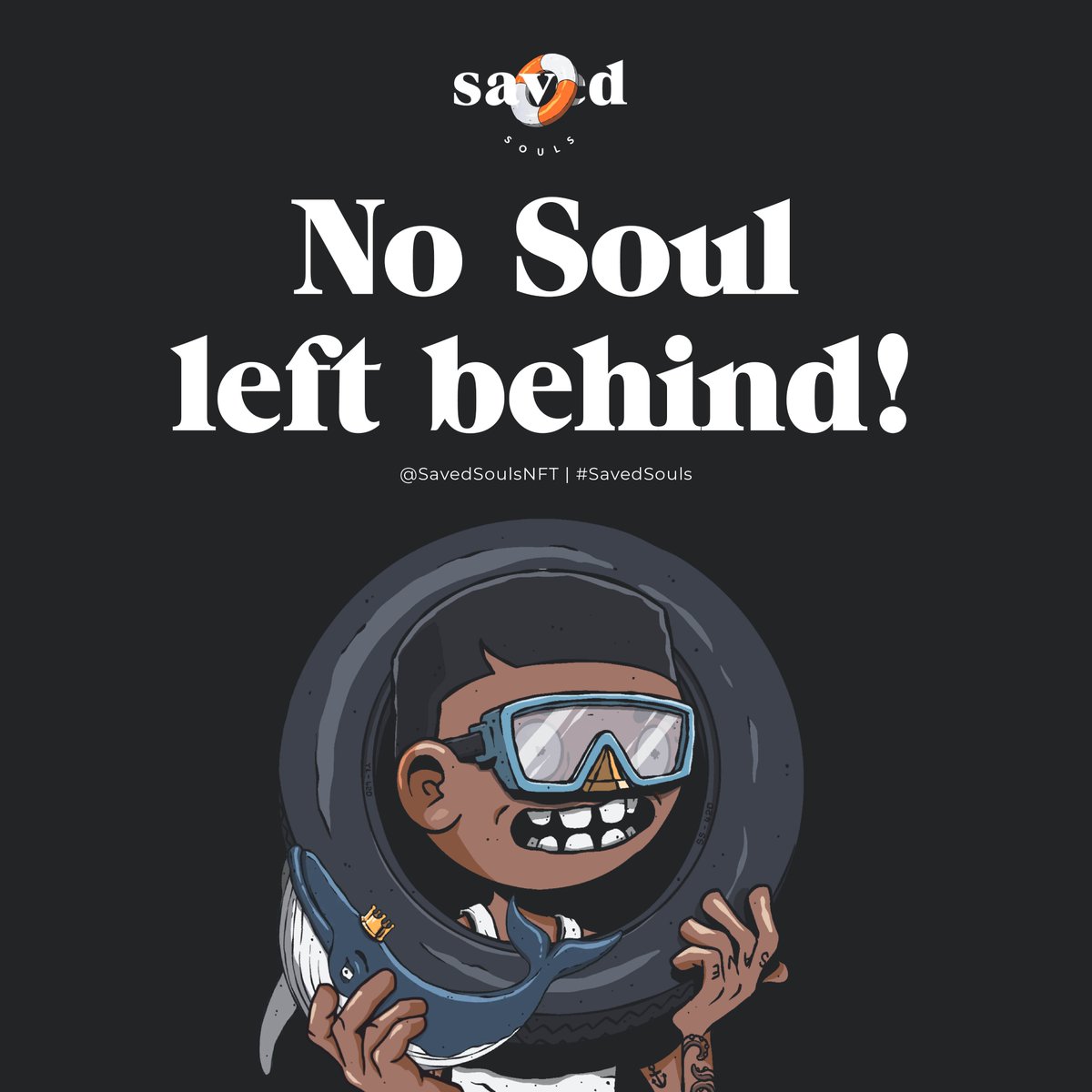 No Soul left behind! 
#SavedSouls
