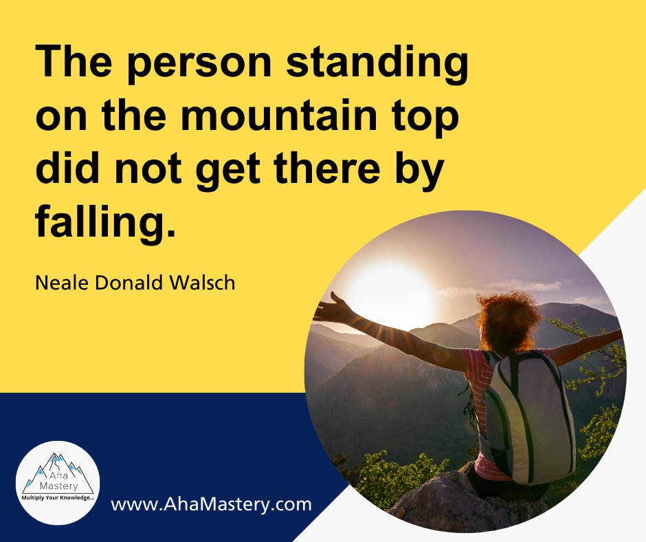 Every stumble paves the way for a stronger climb.    Focus on the journey, learn from your falls, and celebrate your victories. 

 #GrowthMindset #ReachForTheStars #AhaMastery