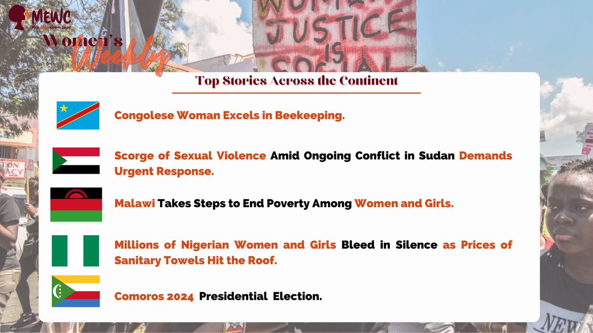 This week on #WomensWeekly here are our top stories across the Continent from #DRC, #Sudan, #Malawi, #Nigeria, and #Comoros. #protectwomeninwar #endperiodpoverty #womenrepresentation #womenempowerment #MaputoProtocol Read more @ mewc.org