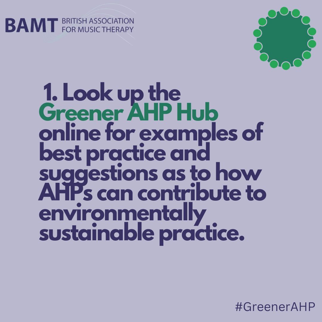 @ChilternMusic #GreenerAHP: Sustainability tips for Music Therapists. 1) Check out the Greener AHP Hub here: buff.ly/3DoQJc3