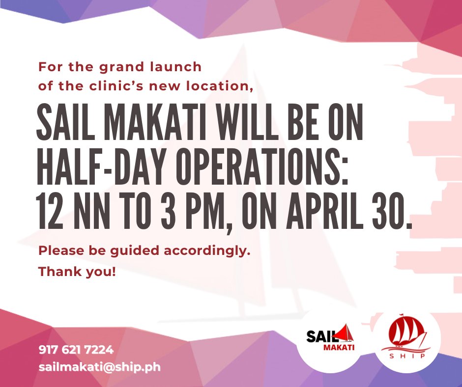 Ahoy, SAIL Makati clients!

To give way to the newly relocated clinic's grand launch events, kindly note that #SAILMakati will be on half-day operations (12 nn to 3 pm) on April 30, TUES.

Kindly be guided accordingly. Thank you! 
#TogetherWeSAIL