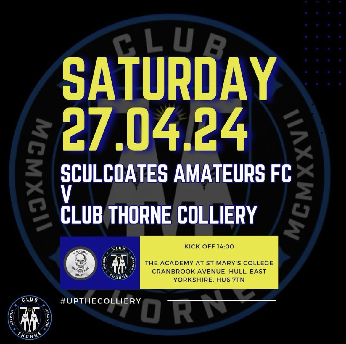 Tomorrow’s League fixture:

Sculcoates Amateurs v Club Thorne Colliery

📆 Saturday 27.04.24
⏰ 14:00 kick off 
📍The Academy, St Mary’s College, Cranbook Avenue, Hull, East Yorkshire, HU6 7TN

#humberpremierleague 
#colliery #clubthorne #upthecolliery #clubthorneacademy #thorne