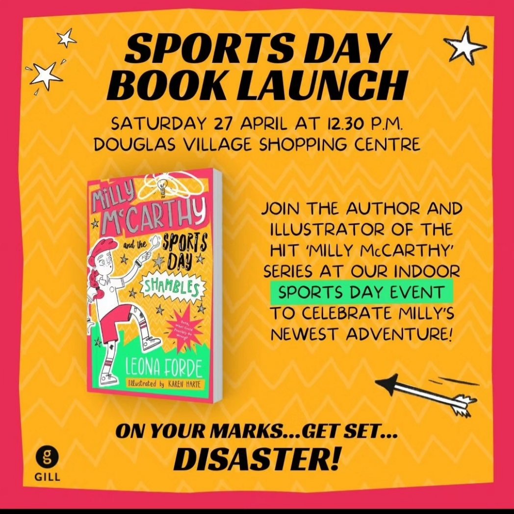Come join us to celebrate the launch of Book 3, Milly McCarthy and the Sports Day Shambles, illustrated by @KarenHarte and published by @Gill_Books in @douglasvillage Shopping Centre 12.30 Sat 27th April. Everyone is welcome.
