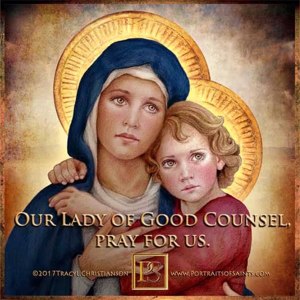 Our Lady of Good Counsel, Please pray for us 🕯