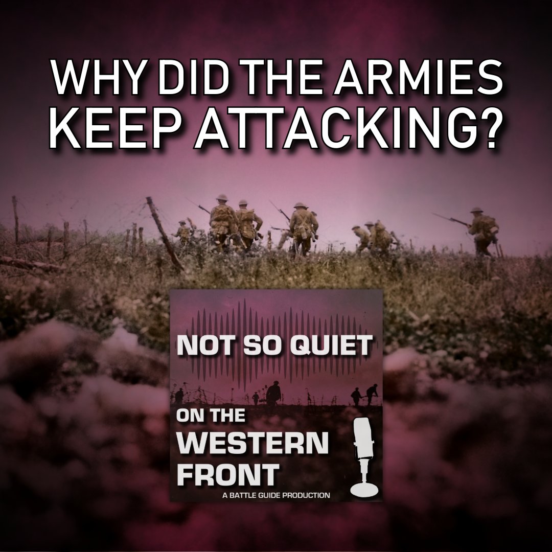 In this week's episode of Not So Quiet on the Western Front @DanHillHistory & I discuss Allied strategy & the imperative to attack. Were there other options than 'chewing barbed wire' in Flanders? Available wherever you get your podcasts! #history #WW1 #podcast