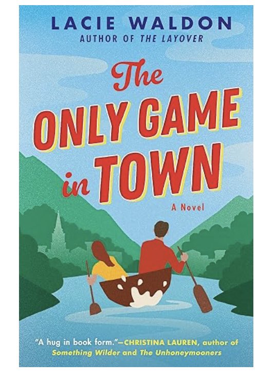 #bookaday The Only Game in Town #laciewaldon When Carter’s grandfather dies, he pairs the town up to win contests. The team that has the most points wins $10 million. Does his grandson (who got nothing) win anything? A fun rom-com.