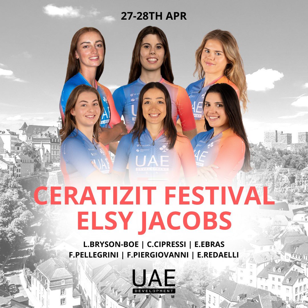 uaedevo_team's tweet photo. LINE UP 🇦🇪 UAE Development Team x CERATIZIT Festival Elsy Jacobs

🇳🇿 BRYSON-BOE Lola 
🇮🇹 CIPRESSI Carlotta 
🇪🇪 EBRAS Elisabeth
🇮🇹 PELLEGRINI Francesca
🇮🇹 PIERGIOVANNI Federica
🇮🇹 REDAELLI EMMA  

#Believe #WeAreUAE #WeRideToInspire #UnitedToBeStronger #Cycling  #UAEDevoTeam https://t.co/rJ6pTgZf0w
