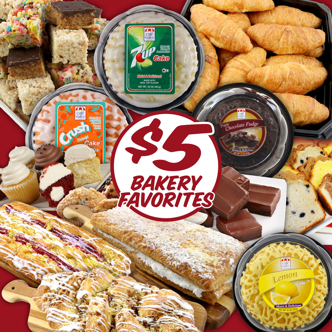 🥮 🧁 This week only! All of your bakery favorites are only $5! Check it out in store! 🥐