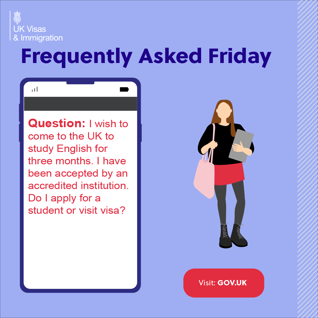 Question: I wish to come to the UK to study English for three months. I have been accepted by an accredited institution. Do I apply for a student or visit visa?

#UKVisitVisa #UkStudentVisa