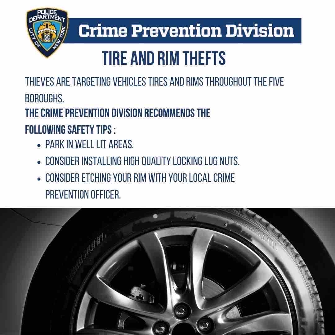 ⚠️Thieves are targeting vehicle tires & rims across NYC. Please follow these recommended tips to avoid becoming a victim. If you have any questions speak to our Crime Prevention Officer at 718-220-5818. #CrimePreventionTips