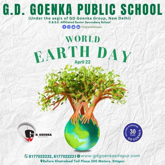 World Earth Day 2024
.
G.D. Goenka Public School Sitapur
(Under the aegis of GD Goenka Group, New Delhi)
C.B.S.E. Affiliated Senior Secondary School
Nursery to 12th
.
#earthday #worldearthday #happyearthday #earthdayeveryday #earth #nature #everydayisearthday #environment