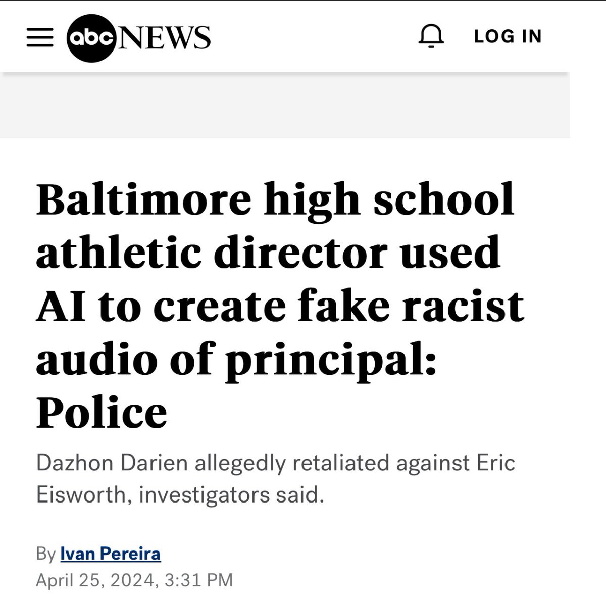 Deepfake audio isn’t just for rap beefs.

A high school principal temporarily lost his job after audio circulated on social media of him making racist comments. It turned out to have been AI generated audio created by a disgruntled staff member.

We now live in the future. 😕
