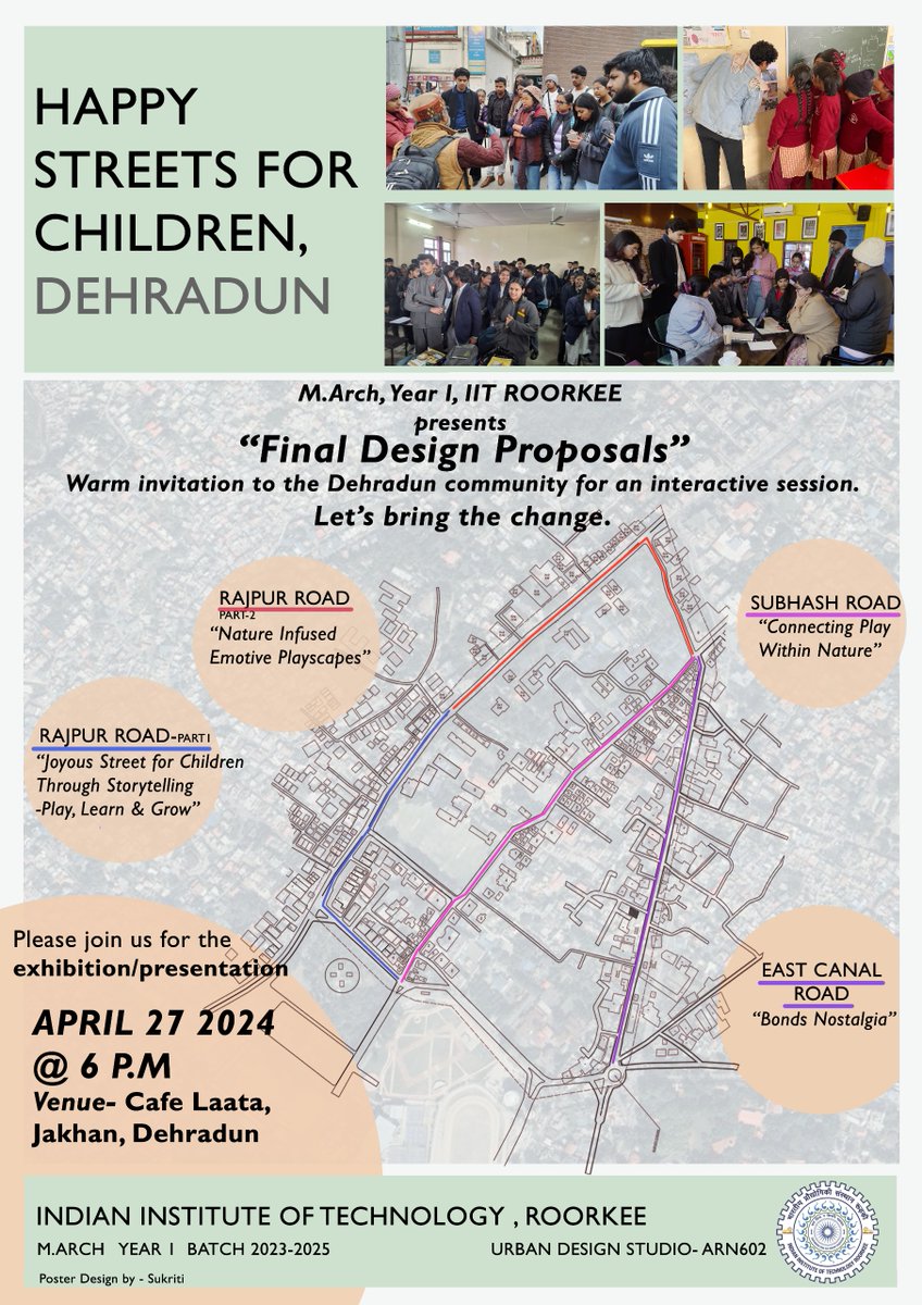 'Happy Streets for Children, on 27th April @ Dehradun' to create happy and safe streetscapes for children in the 'school capital'. #HappyStreets #Dehradun #SafeStreets #UrbanPlanning #IITRoorkee #CommunityDevelopment, @EduMinOfIndia