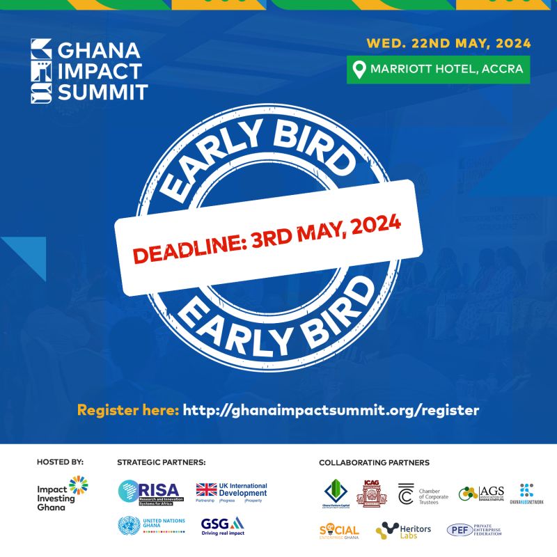 🇬🇭 Join us at the 3rd Ghana Impact Summit 2024, as we “Build Resilient Ecosystems for a Thriving Impact Economy in Ghana”.

📅May 22, 2024, 8:30 AM
📍Marriott Hotel, Accra
Register🔗ghanaimpactsummit.org/register/

#GhanaImpactSummit2024 #ImpactInvesting #Ghana #SDGs @UNinGhana