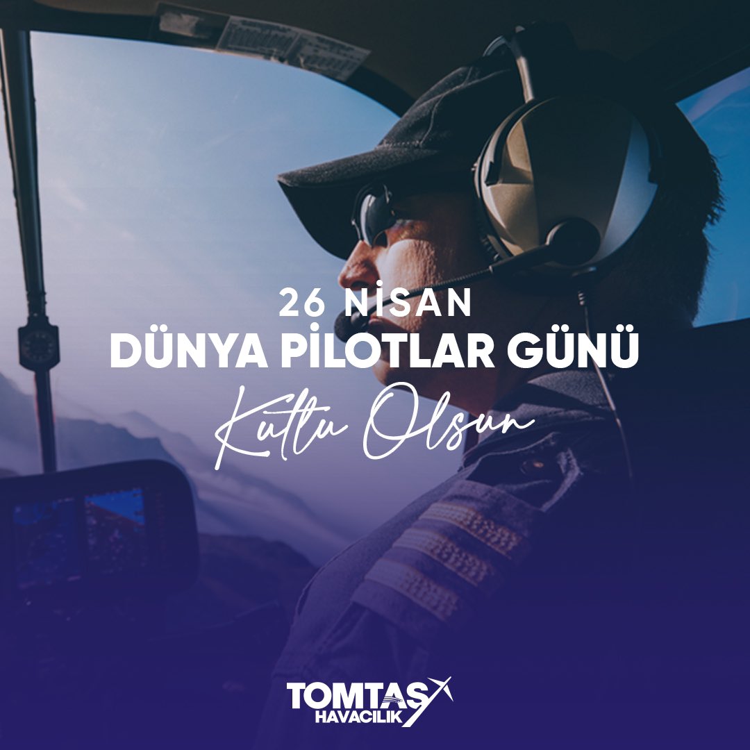 Gökyüzünün kahramanları pilotlarımızın 26 Nisan Dünya Pilotlar Günü kutlu olsun! 👨‍✈️👩‍✈️✈️ 🇹🇷 #TOMTAŞHavacılık #DünyaPilotlarGünü