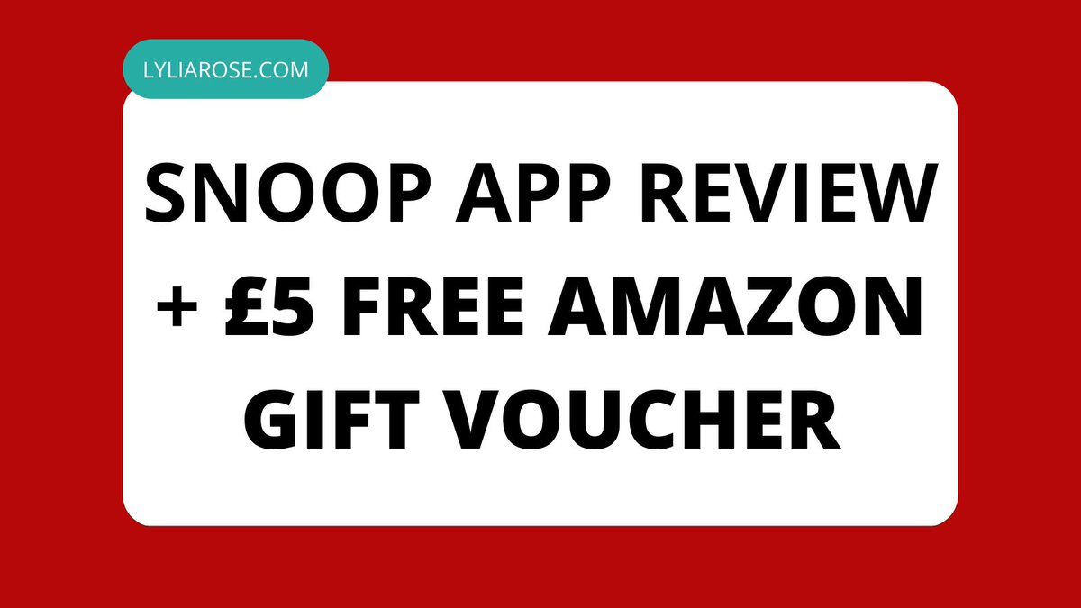 Snoop App Review + £5 FREE Amazon Gift Voucher! lyliarose.com/blog/read_2019…